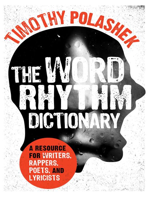 Title details for The Word Rhythm Dictionary by Timothy Polashek - Available